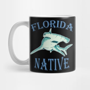 Florida Native is a Hammerhead! Mug